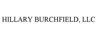 HILLARY BURCHFIELD, LLC