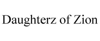 DAUGHTERZ OF ZION