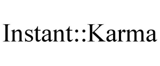 INSTANT::KARMA