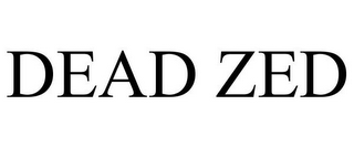 DEAD ZED