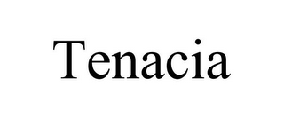 TENACIA