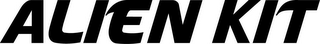 ALIEN KIT