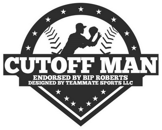 CUTOFF MAN ENDORSED BY BIP ROBERTS DESIGNED BY TEAMMATE SPORTS LLC