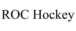 ROC HOCKEY