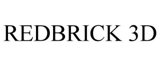 REDBRICK 3D