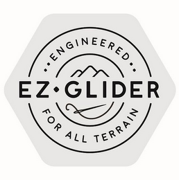 EZ GLIDER ENGINEERED FOR ALL TERRAIN