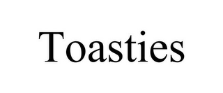 TOASTIES