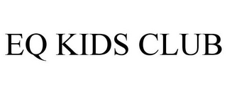 EQ KIDS CLUB