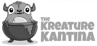 THE KREATURE KANTINA