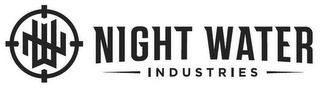 NW NIGHT WATER INDUSTRIES