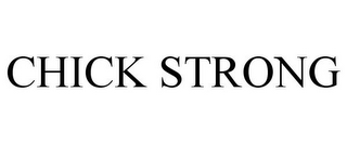 CHICK STRONG