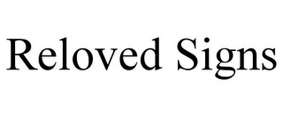 RELOVED SIGNS