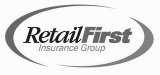 RETAILFIRST INSURANCE GROUP