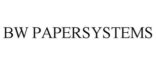 BW PAPERSYSTEMS