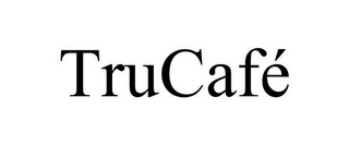 TRUCAFÉ