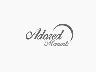 ADORED MOMENTS