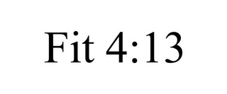 FIT 4:13