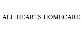 ALL HEARTS HOMECARE