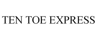 TEN TOE EXPRESS