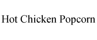 HOT CHICKEN POPCORN