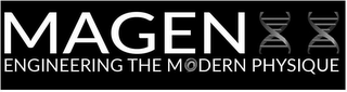 MAGEN XX ENGINEERING THE MODERN PHYSIQUE