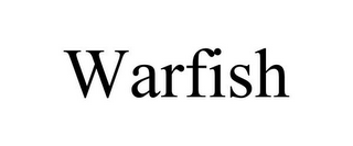 WARFISH