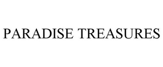 PARADISE TREASURES
