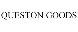 QUESTON GOODS