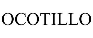 OCOTILLO