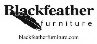 BLACKFEATHER FURNITURE BLACKFEATHERFURNITURE.COM