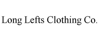 LONG LEFTS CLOTHING CO.