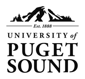 EST. 1888 UNIVERSITY OF PUGET SOUND