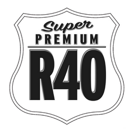 SUPER PREMIUM R40