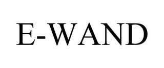 E-WAND