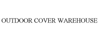 OUTDOOR COVER WAREHOUSE