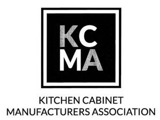 KCMA KITCHEN CABINET MANUFACTURERS ASSOCIATION