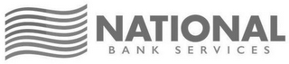 NATIONAL BANK SERVICES