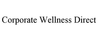 CORPORATE WELLNESS DIRECT