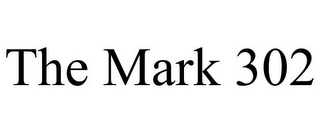 THE MARK 302