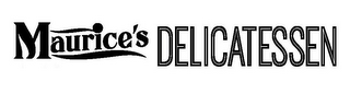 MAURICE'S DELICATESSEN