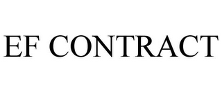 EF CONTRACT