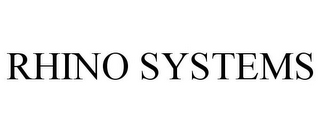 RHINO SYSTEMS