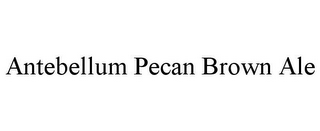 ANTEBELLUM PECAN BROWN ALE