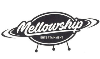 MELLOWSHIP ENTERTAINMENT