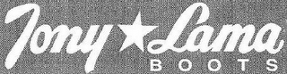 TONY LAMA BOOTS
