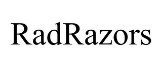 RADRAZORS