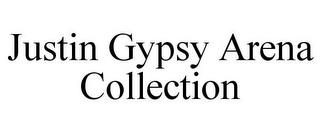 JUSTIN GYPSY ARENA COLLECTION