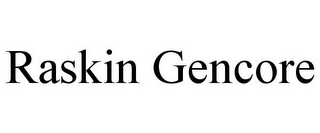 RASKIN GENCORE