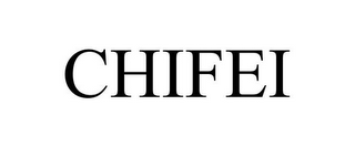 CHIFEI