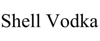 SHELL VODKA